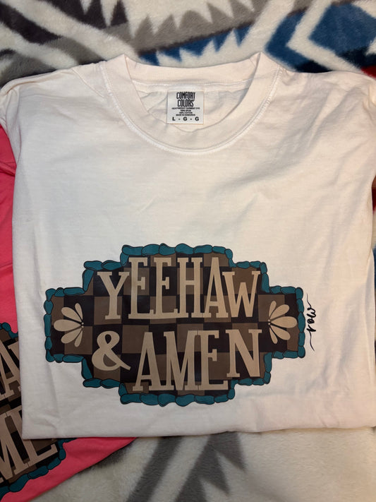 Yeehaw & Amen Tee