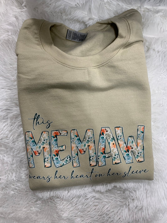 This Memaw Wears Her Heart on Her Sleeve Crewneck