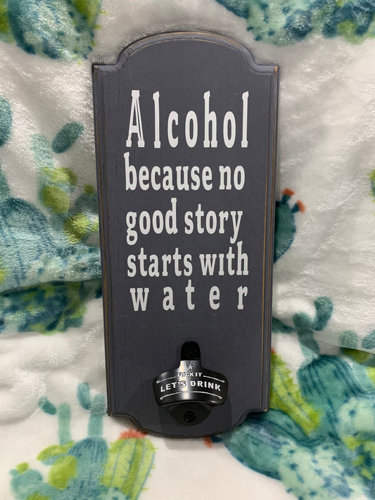 Alcohol Bottle Opener Signs