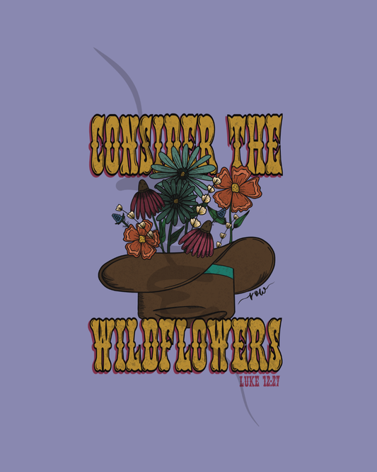 Consider the Wildflowers Tee, Luke 12:27